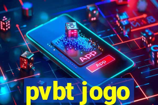 pvbt jogo